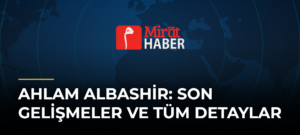 Ahlam Albashir: Son Gelişmeler ve Tüm Detaylar