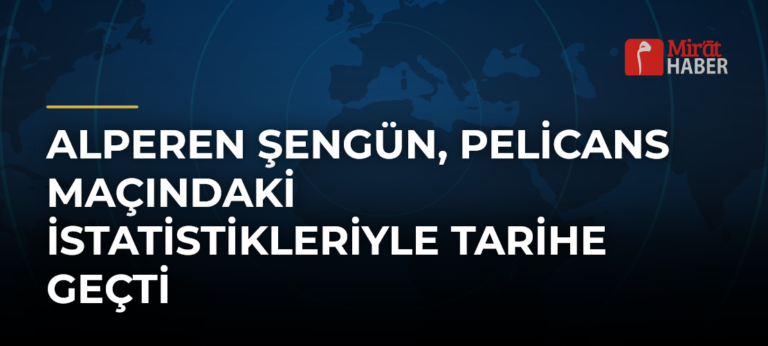 Alperen Şengün, Pelicans Maçındaki İstatistikleriyle Tarihe Geçti