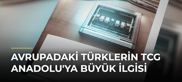 Avrupadaki Türklerin TCG Anadolu’ya Büyük İlgisi
