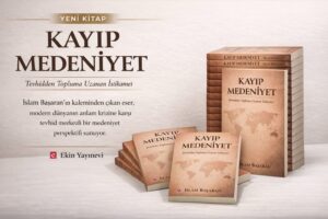 BİLGİ VAR, ANLAM YOK: MODERN İNSANIN KAYIP MEDENİYETİ