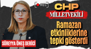 CHP’li Vekilden: Ramazan Etkinliklerine Tahammülsüzlük!