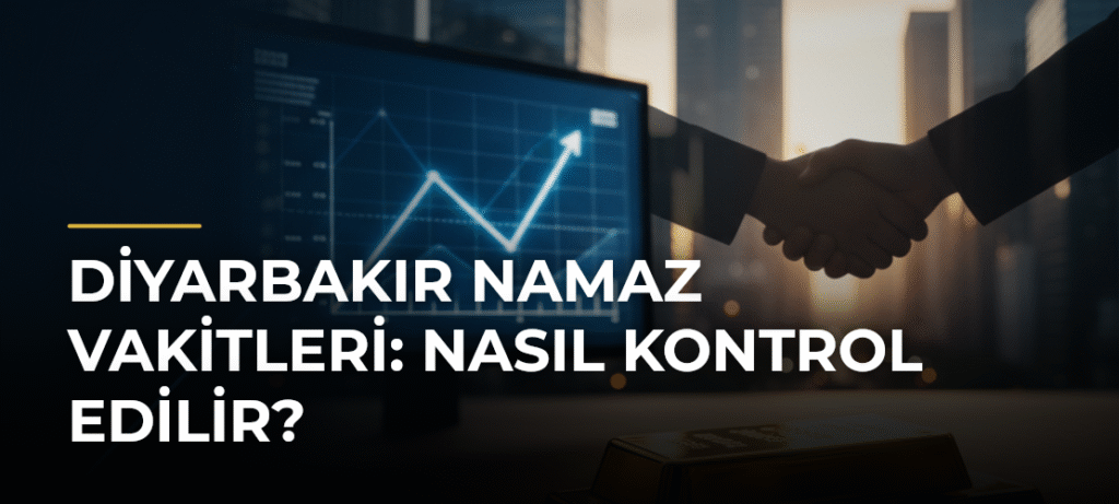 Diyarbakır Namaz Vakitleri: Nasıl Kontrol Edilir?