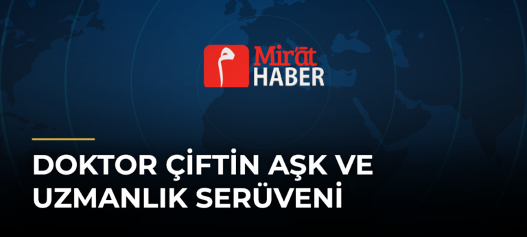 Doktor Çiftin Aşk ve Uzmanlık Serüveni