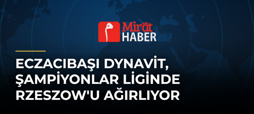 Eczacıbaşı Dynavit, Şampiyonlar Liginde Rzeszow’u Ağırlıyor