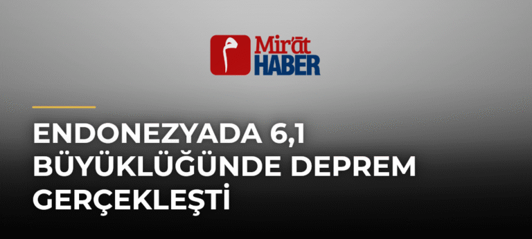 Endonezyada 6,1 Büyüklüğünde Deprem Gerçekleşti