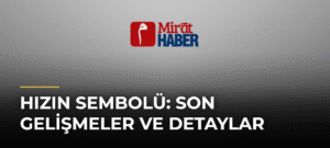 Hızın Sembolü: Son Gelişmeler ve Detaylar