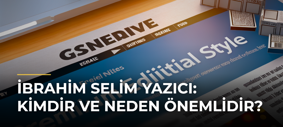 İbrahim Selim Yazıcı: Kimdir ve Neden Önemlidir?