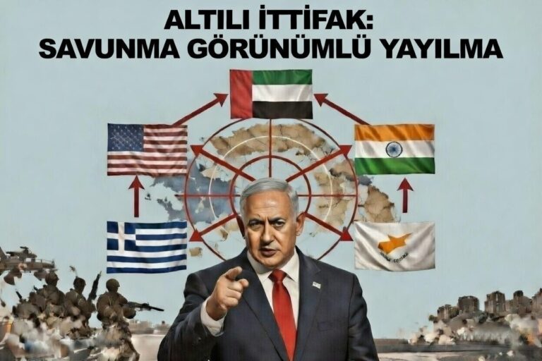 ALTILI İTTİFAK: SAVUNMA GÖRÜNÜMLÜ YAYILMA