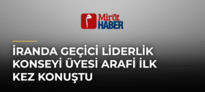 İranda Geçici Liderlik Konseyi Üyesi Arafi İlk Kez Konuştu