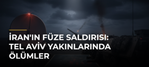 İran’ın Füze Saldırısı: Tel Aviv Yakınlarında Ölümler