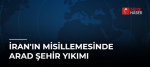 İran’ın Misillemesinde Arad Şehir Yıkımı
