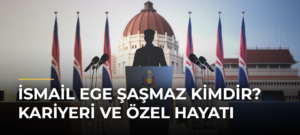 İsmail Ege Şaşmaz Kimdir? Kariyeri ve Özel Hayatı