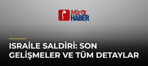 Israile Saldiri: Son Gelişmeler ve Tüm Detaylar
