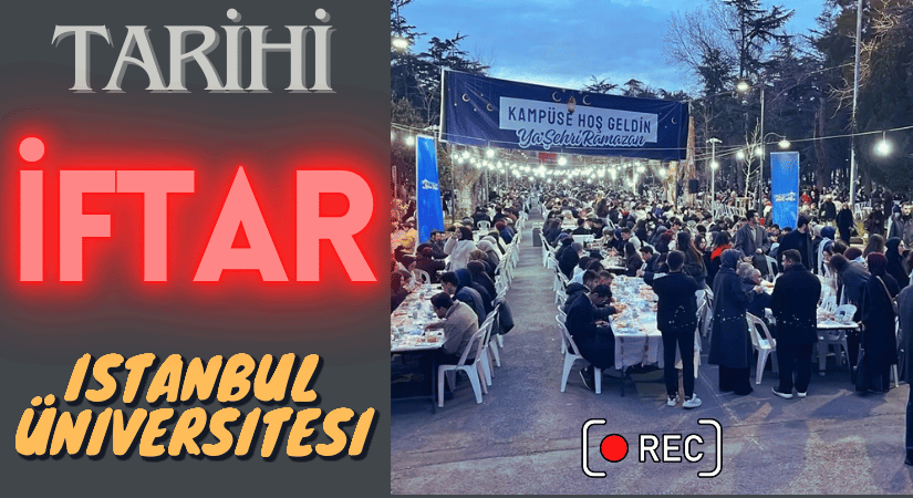 İstanbul Üniversitesi’nde İftar Heyecanı