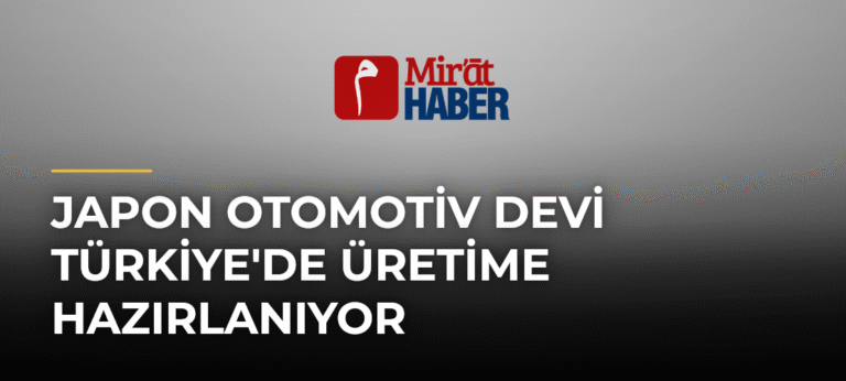 Japon Otomotiv Devi Türkiye’de Üretime Hazırlanıyor