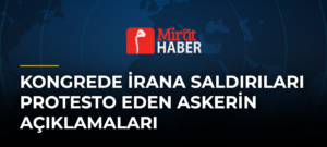 Kongrede İrana Saldırıları Protesto Eden Askerin Açıklamaları