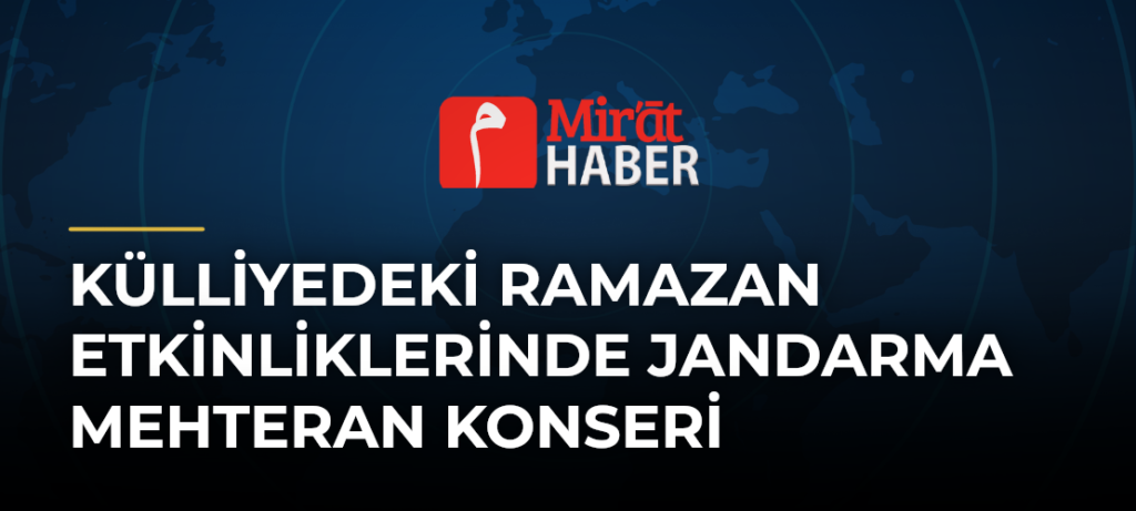 Külliyedeki Ramazan Etkinliklerinde Jandarma Mehteran Konseri