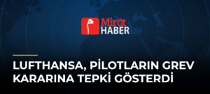 Lufthansa, Pilotların Grev Kararına Tepki Gösterdi