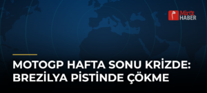 MotoGP Hafta Sonu Krizde: Brezilya Pistinde Çökme