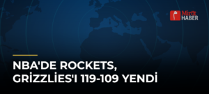 NBA’de Rockets, Grizzlies’ı 119-109 Yendi