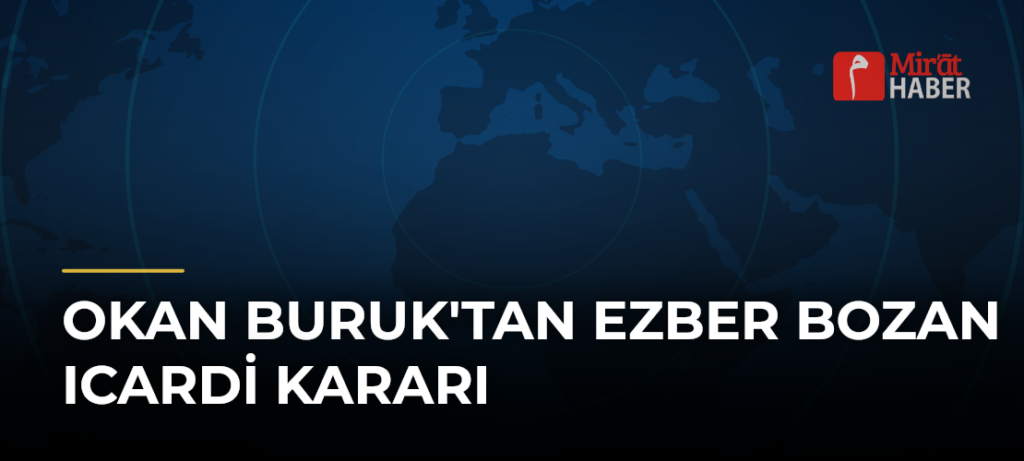 Okan Buruk’tan Ezber Bozan Icardi Kararı