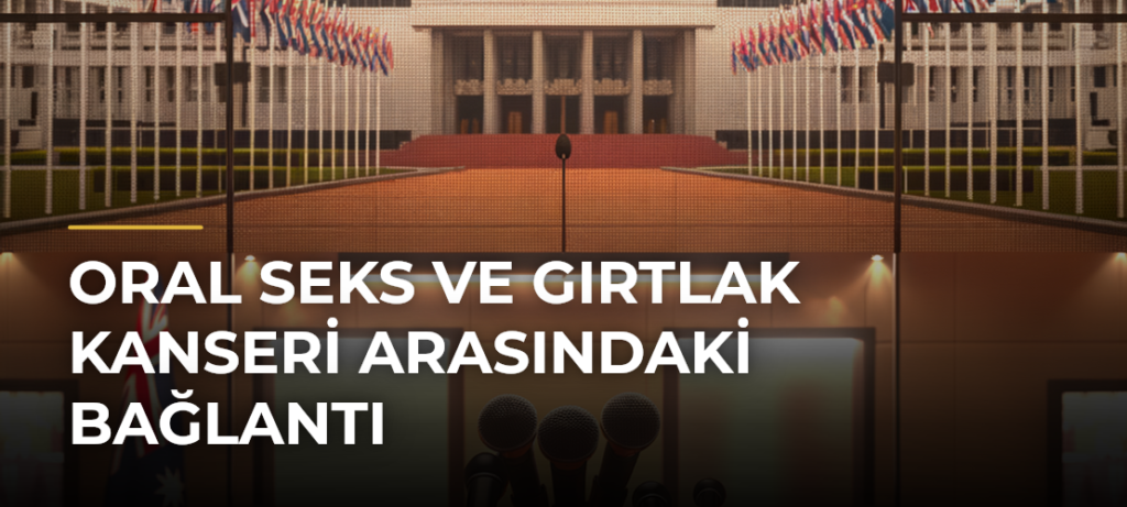 Oral Seks ve Gırtlak Kanseri Arasındaki Bağlantı