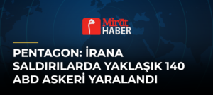 Pentagon: İrana Saldırılarda Yaklaşık 140 ABD Askeri Yaralandı