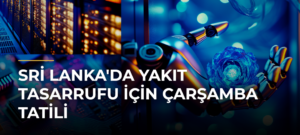 Sri Lanka’da Yakıt Tasarrufu İçin Çarşamba Tatili