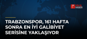 Trabzonspor, 161 Hafta Sonra En İyi Galibiyet Serisine Yaklaşıyor