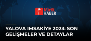 Yalova Imsakiye 2023: Son Gelişmeler ve Detaylar