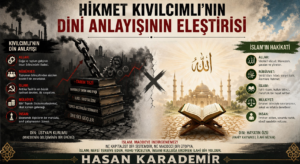 HİKMET KIVILCIMLI’NIN DİNİ ANLAYIŞININ ELEŞTİRİSİ