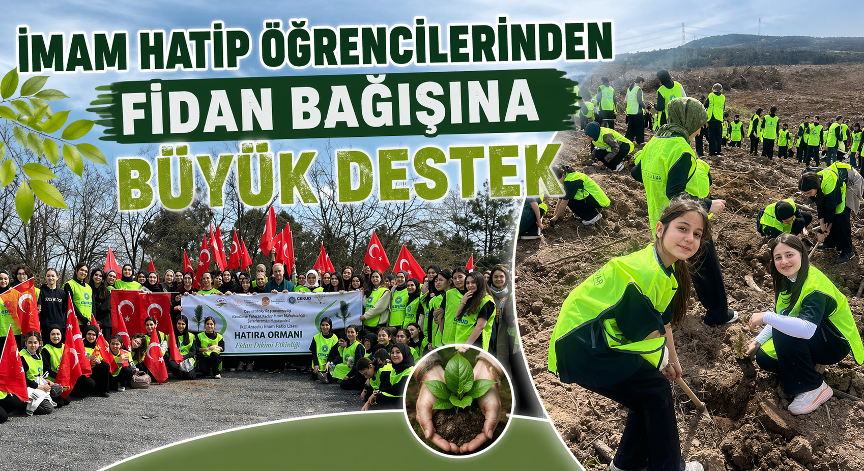 İMAM HATİP ÖĞRENCİLERİNDEN FİDAN BAĞIŞINA BÜYÜK DESTEK