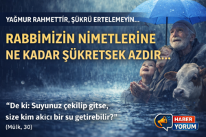 TÜRKİYE’DE KURAKLIK SONA ERDİ: 70 YILIN EN YÜKSEK SU DOLULUĞU