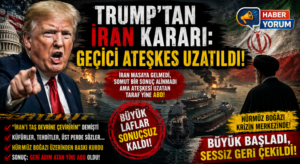 Trump’tan İran Kararı: Geçici Ateşkes Uzatıldı