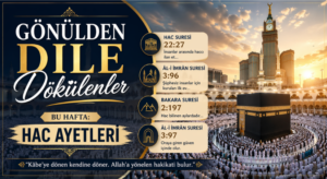 GÖNÜLDEN DİLE DÖKÜLENLER: HAC  İLAHİ ÇAĞRI