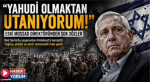 Eski Mossad Direktöründen Şok Sözler: “Yahudi Olmaktan Utanıyorum”