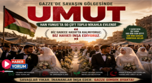 Gazze’de Savaşın Gölgesinde Umut: Han Yunus’ta 50 Çift Toplu Nikahla Evlendi