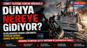 DÜNYA NEREYE GİDİYOR? “İsrail Dünyayı Nereye Sürüklüyor?”