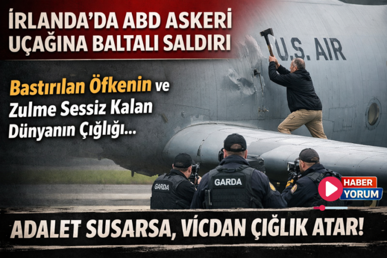 İRLANDA’DA ABD ASKERİ UÇAĞINA BALTALI SALDIRI