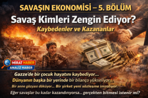 SAVAŞIN EKONOMİSİ – 5. BÖLÜM