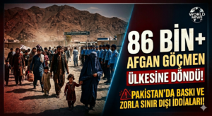 Pakistan’da, Afgan Göçmen Krizi Derinleşiyor