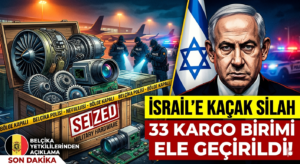 Belçika’dan İsrail’e Askeri Sevkiyata Operasyon
