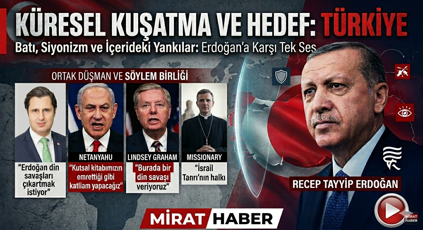 Hedef Türkiye ve Erdoğan