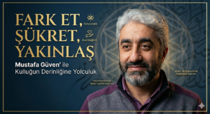 Fark Et, Şükret, Yakınlaş