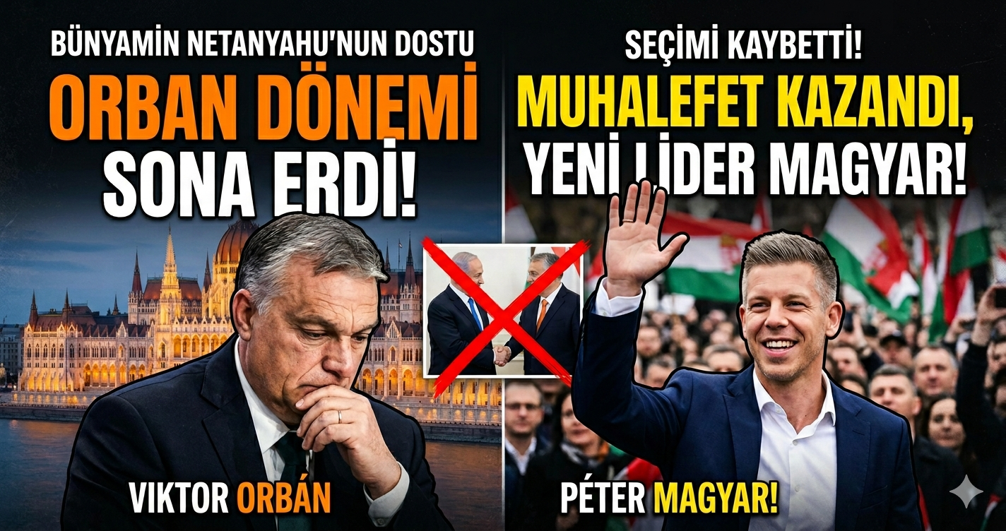 ORBÁN DÖNEMİ SONA ERDİ!