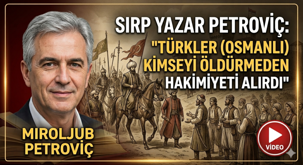 Sırp Yazar: Osmanlı Kimseyi Öldürmezdi