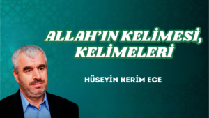 ALLAH’IN KELİMESİ, KELİMELERİ