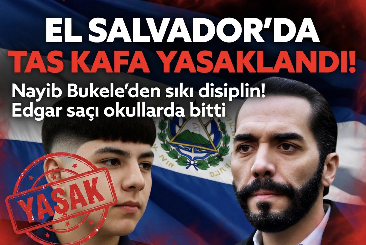 El Salvador’da: Tas Kafa Saç Modeline Yasak Kararı