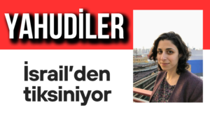 ABD’li Yahudiler: İsrail’den Tiksiniyor