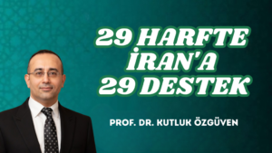29 HARFTE İRAN’A 29 DESTEK
